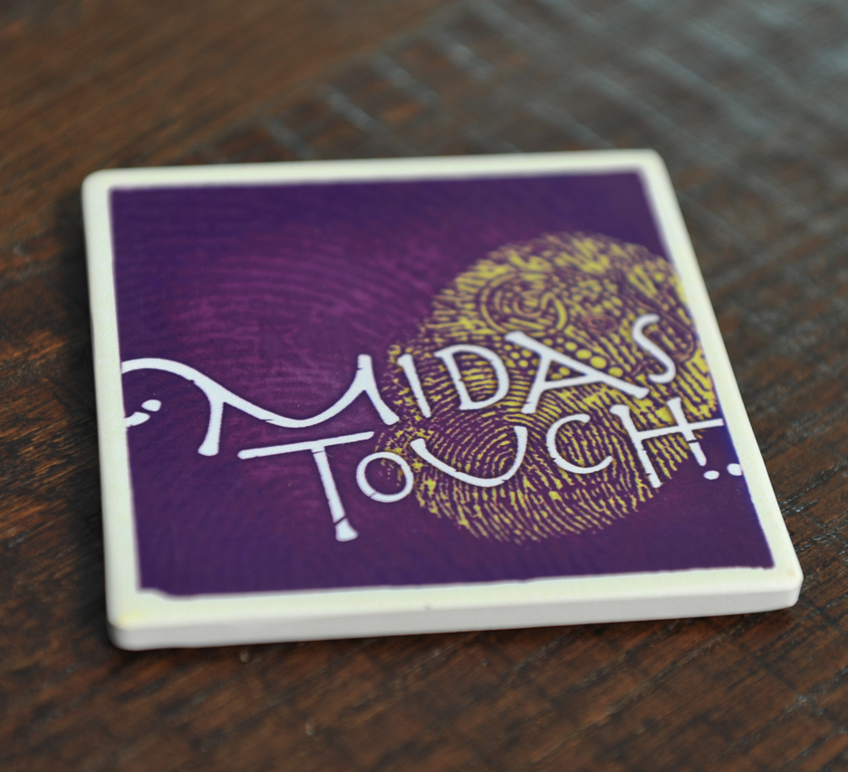 Midas Touch Coaster 1 Midas Touch Coaster 1