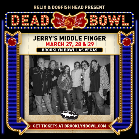 Jerry's Middle Finger live from Brooklyn Bowl Las Vegas on Mar. 27, 28 and 29, 2025