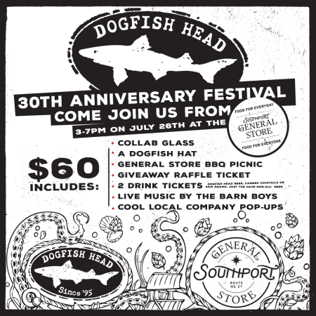 Dogfish Head 30th Anniversary Festival at Southport General Store in Maine