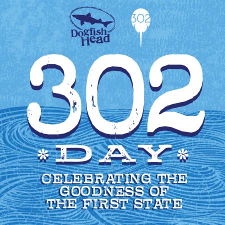 Light blue graphic that says 302 Day in large letters and in smaller text says Celebrating goodness from the first state, with a horseshoe crab logo at the top alongside our shark logo