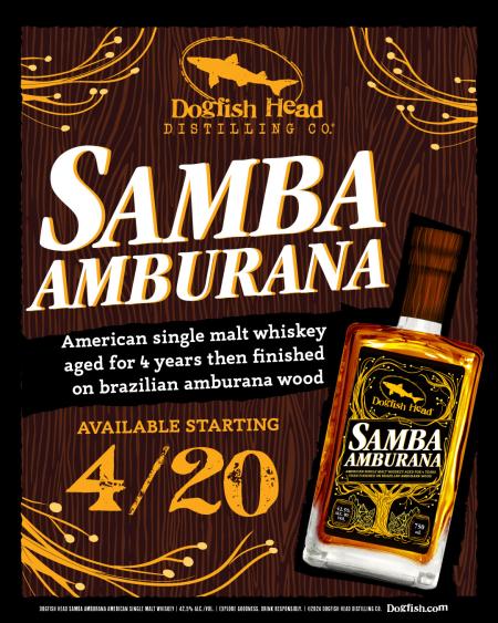 brown and yellow graphic with the Dogfish Head logo and a rendering of Samba Amburana whiskey releasing on 4/20