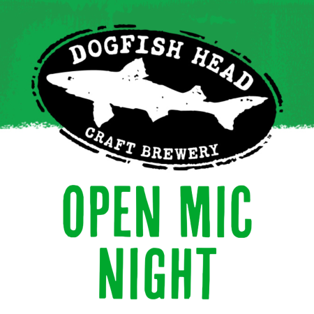 Dogfish Head logo and green text reading "Open Mic Night"
