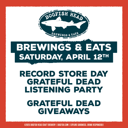 Dogfish Head logo and text about Record Store Day Grateful Dead Listening Party at Brewings & Eats
