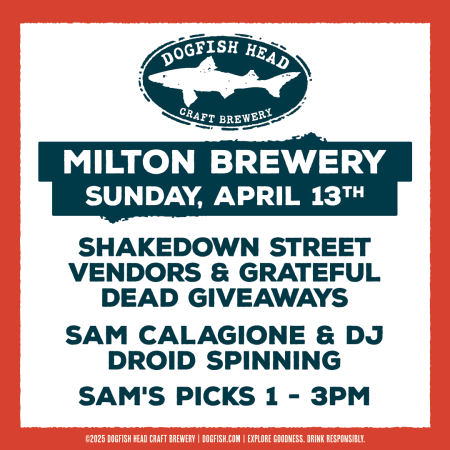 Dogfish Head logo and text about Record Store Day Shakedown Street at the Milton Brewery